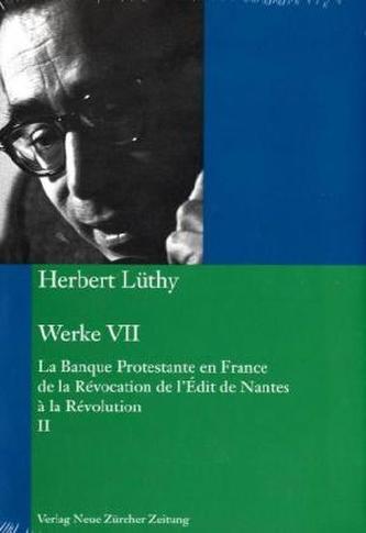 La Banque Protestante en France de la Revocation de l' Edit de Nantes a la Revolution. Tl.2