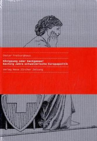 Königsweg oder Sackgasse?