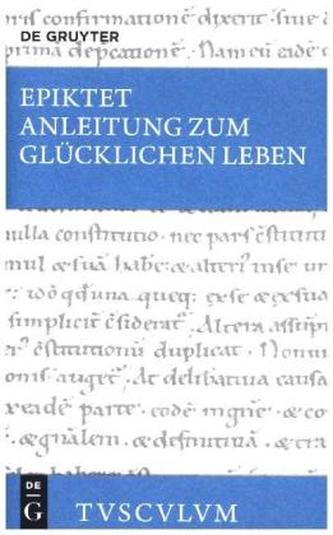 Anleitung zum glücklichen Leben. Encheiridion