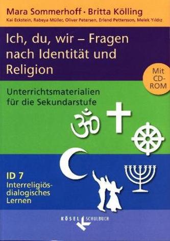 8.-10. Schuljahr - Ich, du, wir - Fragen nach Identität und Religion