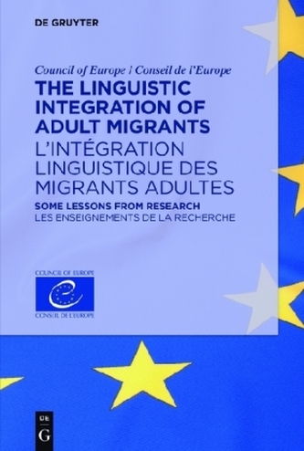 The Linguistic Integration of Adult Migrants / L'intégration linguistique des migrants adultes