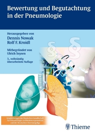 Bewertung und Begutachtung in der Pneumologie Bewertung und Begutachtung in der Pneumologie