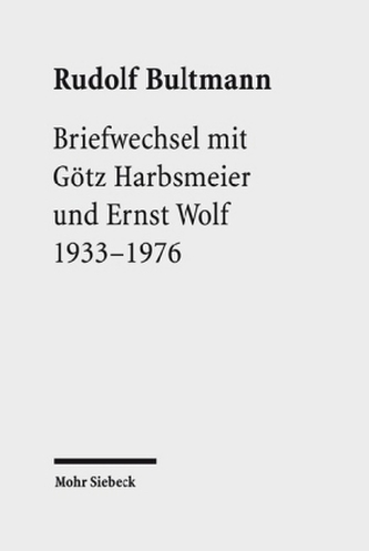 Briefwechsel mit Götz Harbsmeier und Ernst Wolf