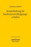 Beraterhaftung für Insolvenzverschleppungsschäden