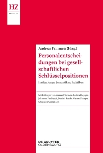 Personalentscheidungen für gesellschaftliche Schlüsselpositionen