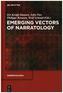 Emerging Vectors of Narratology