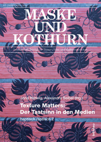 Texture Matters: Der Tastsinn in den Medien