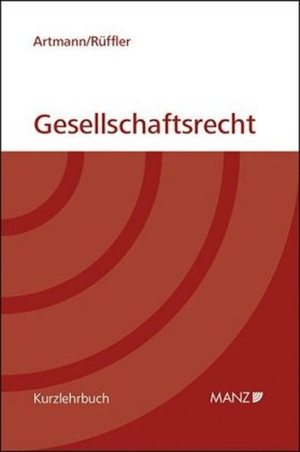 Der neue Grundriss des österreichischen Gesellschaftsrechts (gebunden)
