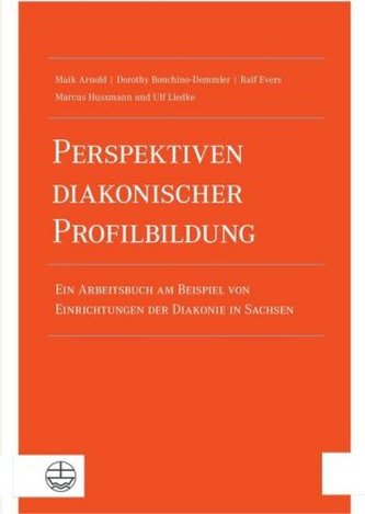Perspektiven diakonischer Profilbildung