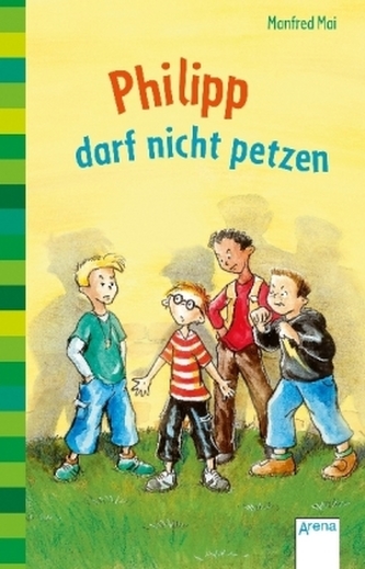 Philipp darf nicht petzen