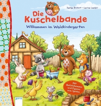Die Kuschelbande. Willkommen im Waldkindergarten