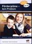 Förderpläne - kein Problem, m. CD-ROM