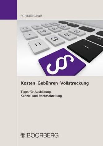 Kosten, Gebühren, Vollstreckung