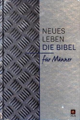 Neues Leben. NLB - Die Bibel für Männer