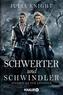 Schwerter und Schwindler