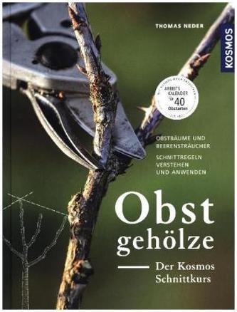 Obstgehölze - Der KOSMOS Schnittkurs
