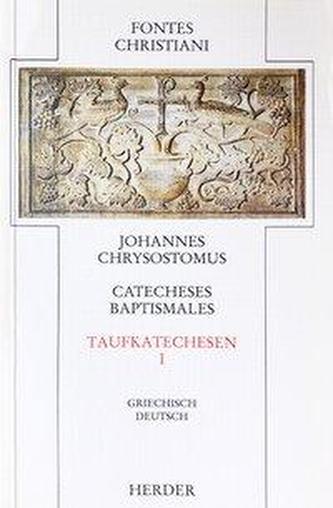 Taufkatechesen. Catecheses baptismales. Tl.1