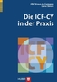 Die ICF-CY in der Praxis