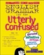 English Grammar for the Utterly Confused