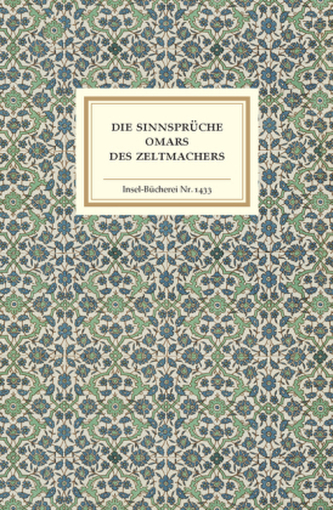 Die Sinnsprüche Omars des Zeltmachers