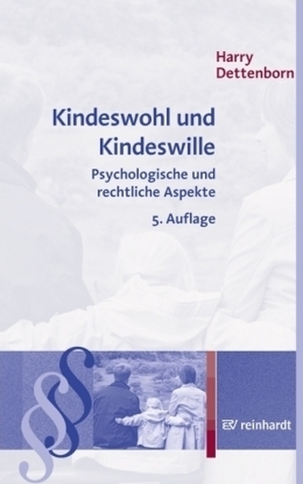 Kindeswohl und Kindeswille