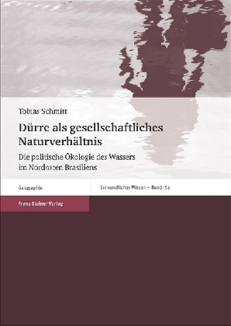 Dürre als gesellschaftliches Naturverhältnis
