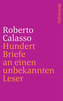 Hundert Briefe an einen unbekannten Leser