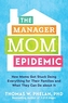 The Manager Mom Epidemic