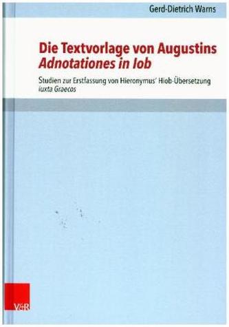 Die Textvorlage von Augustins Adnotationes in Iob