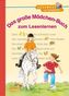 LESEMAUS zum Lesenlernen Sammelbände: Das große Mädchen-Buch zum Lesenlernen