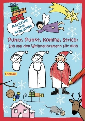 Punkt, Punkt, Komma, Strich: Ich mal den Weihnachtsmann für dich