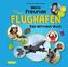 Meine Freunde - Auf dem Flughafen