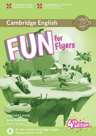 Fun for Flyers (Fourth Edition) - Teacher's Book with downloadable audio