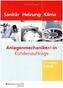 Anlagenmechaniker Sanitär-, Heizungs- und Klimatechnik, Kundenaufträge Lernfelder 5-8