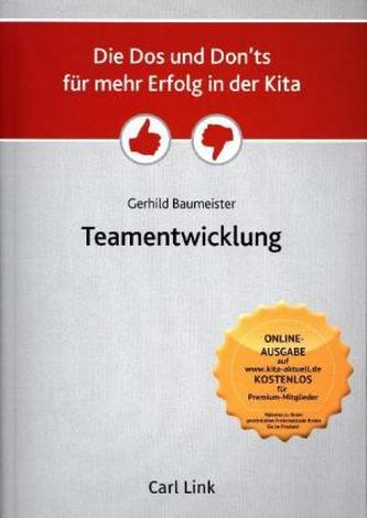 Die Dos und Don'ts für mehr Erfolg in der Kita - Teamentwicklung