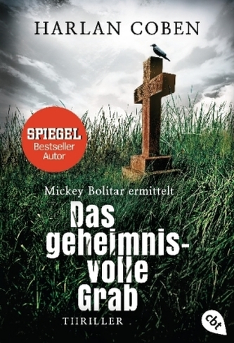 Mickey Bolitar ermittelt - Das geheimnisvolle Grab