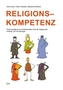Religionskompetenz, m. CD-ROM