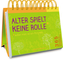 Alter spielt keine Rolle