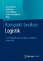 Kompakt-Lexikon Logistik