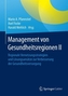 Management von Gesundheitsregionen. Bd.2