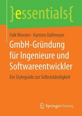 GmbH-Gründung für Ingenieure und Softwareentwickler