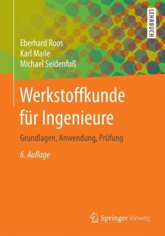 Werkstoffkunde für Ingenieure