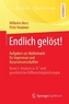 Endlich gelöst! Aufgaben zur Mathematik für Ingenieure und Naturwissenschaftler. Bd.2