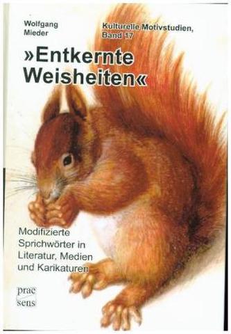 Entkernte Weisheiten