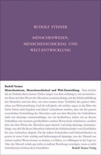 Menschenwesen, Menschenschicksal und Welt-Entwickelung Menschenwesen, Menschenschicksal und Welt-Entwickelung