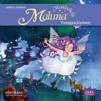 Maluna Mondschein - Feengeschichten, 1 Audio-CD