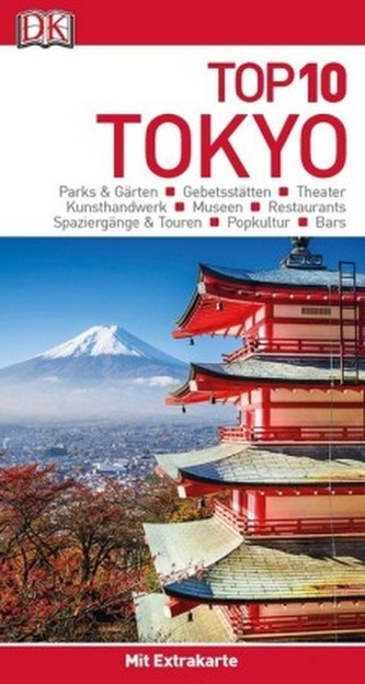 Top 10 Reiseführer Tokyo, m. 1 Karte Top 10 Reiseführer Tokyo, m. 1 Karte