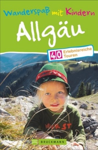 Wanderspaß mit Kindern - Allgäu