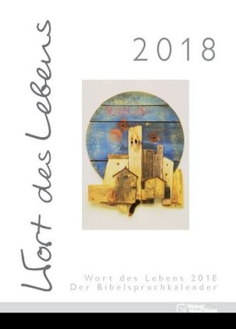 Wort des Lebens 2018