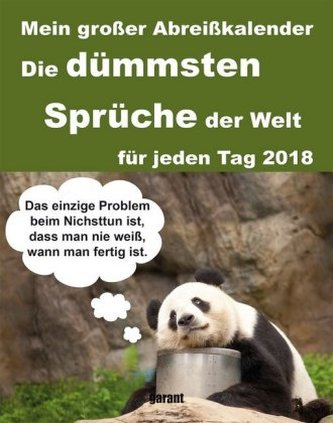 Die dümmsten Sprüche der Welt 2018